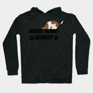 Basset Hound Security - Dog Quote Hoodie